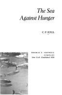 Cover of: The sea against hunger