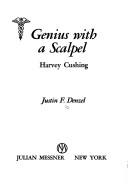 Cover of: Genius with a scalpel, Harvey Cushing