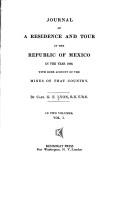Cover of: Journal of a residence and tour in the Republic of Mexico in the year 1826: with some account of the mines of that country.