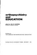 Cover of: Orthopsychiatry and education.