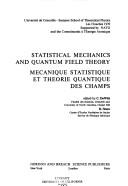 Statistical mechanics and quantum field theory = Mécanique statistique et theorie quantique des champs