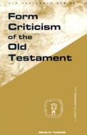 Form criticism of the Old Testament by Gene M. Tucker