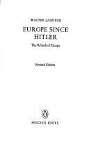 Cover of: Europe since Hitler: the rebirth of Europe