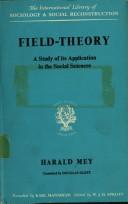 Field-theory : a study of its application in the social sciences