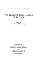 The remoter rural areas of Britain : [a symposium held at the University of Newcastle upon Tyne, 1970]