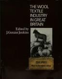 The wool textile industry in Great Britain