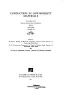 Conduction in low-mobility materials : proceedings of the second International Conference held at Eilat, Israel, 5-8 April 1971