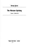 Cover of: The Warsaw Uprising, 1 August - 2 October 1944