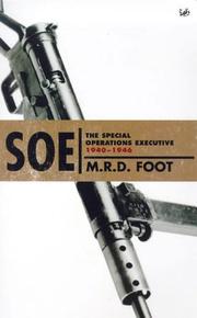 SOE : an outline history of the Special Operations Executive, 1940-1946