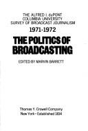 Cover of: The politics of broadcasting.