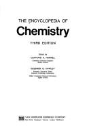 Cover of: The Encyclopedia of chemistry. by Edited by Clifford A. Hampel [and] Gessner G. Hawley.