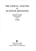 The logical analysis of quantum mechanics