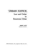 Cover of: Urban justice; law and order in American cities.