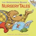 Cover of: The Berenstain bears' nursery tales by Stan Berenstain