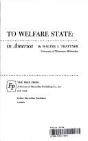 From poor law to welfare state by Walter I. Trattner