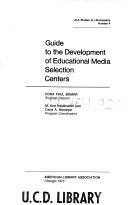 Guide to the development of educational media selection centers by Cora Paul Bomar
