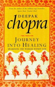 Journey into healing : awakening the wisdom within you