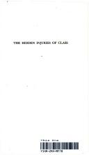 The hidden injuries of class by Richard Sennett, Jonathan Cobb