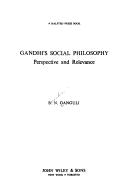 Cover of: Gandhi's social philosophy: perspective and relevance