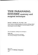 Cover of: The paranasal sinuses: anatomy and surgical technique