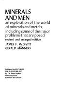 Minerals and men : an exploration of the world of minerals and metals, including some of the major problems that are posed