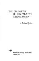Cover of: The dimensions of comparative librarianship