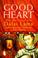 Cover of: The Good Heart