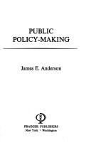 Cover of: Public policy-making by Anderson, James E.