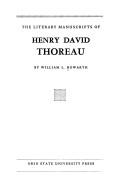 Cover of: The literary manuscripts of Henry David Thoreau