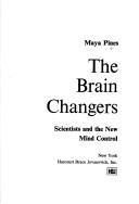 Cover of: The brain changers by Maya Pines