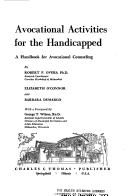 Cover of: Avocational activities for the handicapped: a handbook for avocational counseling