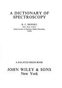 Cover of: A dictionary of spectroscopy