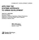 Cover of: Applying the systems approach to urban development by Jack W. LaPatra