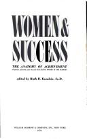 Cover of: Women & success: the anatomy of achievement.