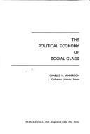 Cover of: The political economy of social class