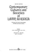 Cover of: Contemporary cultures and societies of Latin America by Dwight B. Heath