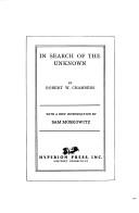 Cover of: In search of the unknown. by Robert W. Chambers