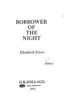 Cover of: Borrower of the night.