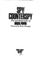 Spy counterspy by Dusko Popov