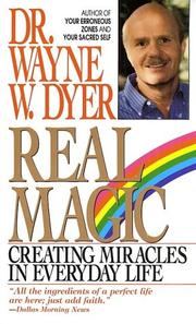 Cover of: Real Magic: creating miracles in everyday life