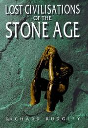 Cover of: LOST CIVILISATIONS OF THE STONE AGE.