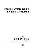 Cover of: Encounter with anthropology.