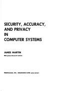 Security, accuracy, and privacy in computer systems