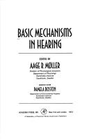 Cover of: Basic mechanisms in hearing.