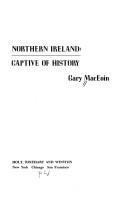 Cover of: Northern Ireland; captive of history. by Gary MacEóin