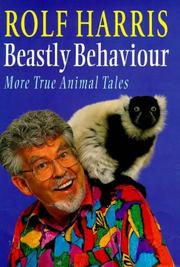 Beastly behaviour : more true animal tales