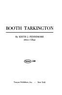 Booth Tarkington by Keith J. Fennimore