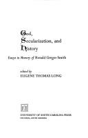 Cover of: God, secularization, and history: essays in memory of Ronald Gregor Smith.