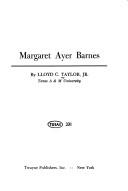 Margaret Ayer Barnes by Lloyd C. Taylor