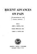 Cover of: Recent advances on pain: pathophysiology and clinical aspects.